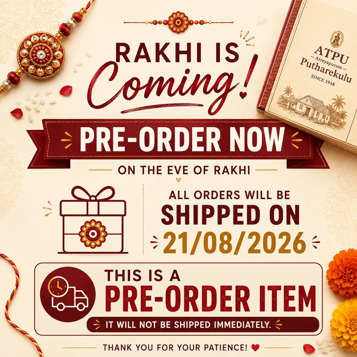 A promotional graphic for a pre-order Rakhi item. The design features a cream background with festive illustrations including a red and gold Rakhi on the left, a gift box icon, marigold flowers on the right, and a book labeled 'ATPU Putharekulu' in the top right corner.